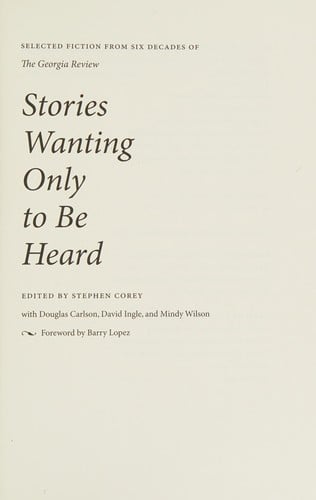 Stories wanting only to be heard