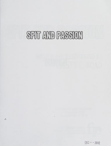 Spit and passion