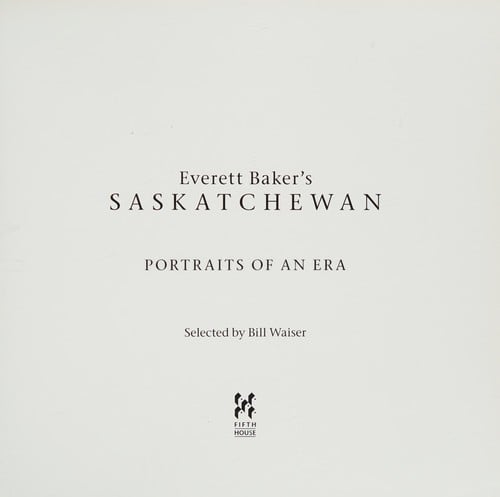 Everett Baker's Saskatchewan