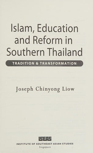 Islam, education, and reform in Southern Thailand