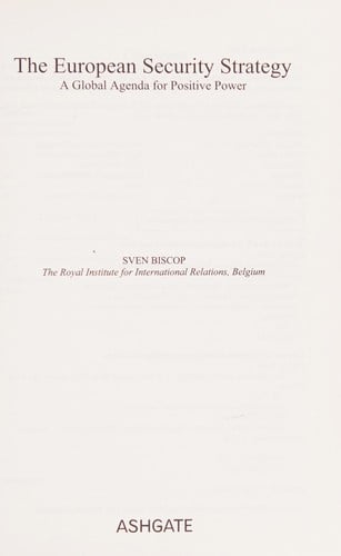 EUROPEAN SECURITY STRATEGY: A GLOBAL AGENDA FOR POSITIVE POWER