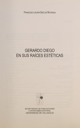 Gerardo Diego en sus raíces estéticas