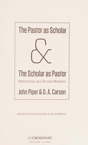 The pastor as scholar and the scholar as pastor