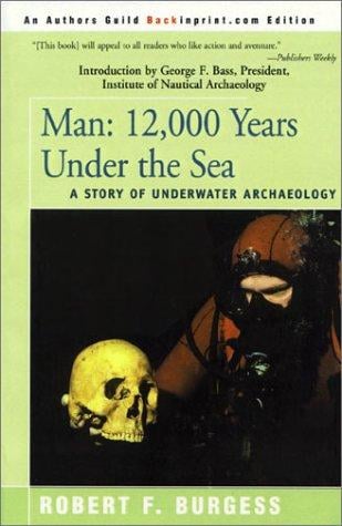 Man-12,000 Years Under the Sea