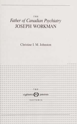 The father of Canadian psychiatry