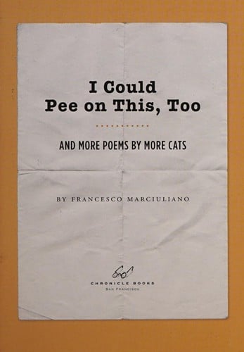 I Could Pee on This, Too