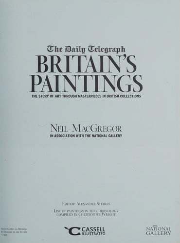 DAILY TELEGRAPH: BRITAIN'S PAINTINGS: THE STORY OF ART THROUGH MASTERPIECES IN BRITISH COLLECTIONS