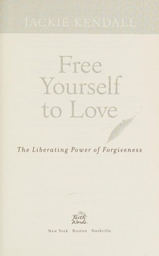 Free yourself to love