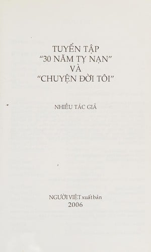 Tuyten tuap  "30 năm tỵ nạn" và "Chuyuen đxoi tôi"