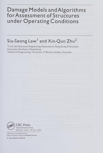 Damage models and algorithms for assessment of structures under operating conditions