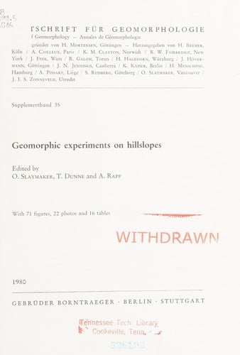 Geomorphic experiments on hillslopes