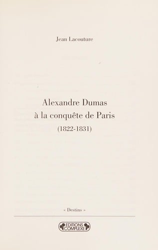 Alexandre Dumas à la conquête de Paris