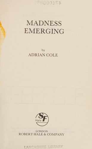 Madness emerging