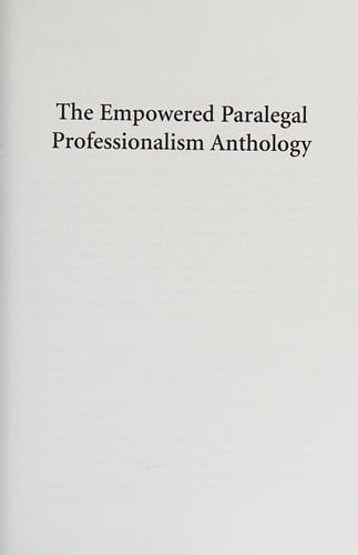 The empowered paralegal professionalism anthology