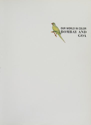 Bombay and Goa (Our World in Color)