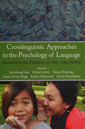 Crosslinguistic approaches to the psychology of language