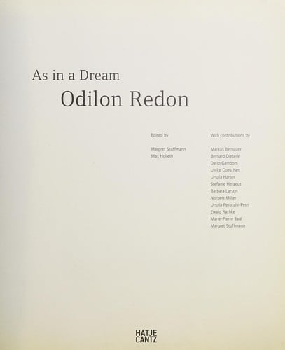 As in a dream, Odilon Redon. Exhibition, Schirn-Kunsthalle Frankfurt, Januar 28 - April 29, 2007