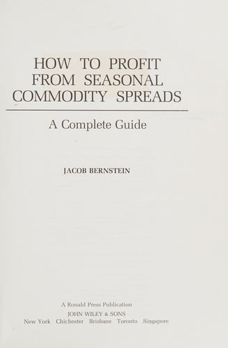 How to profit from seasonal commodity spreads