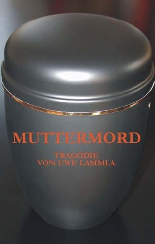 Muttermord
