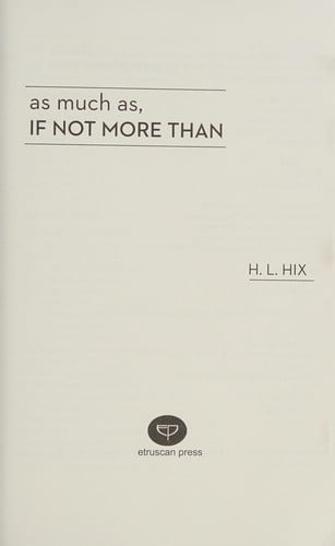 As much as, if not more than