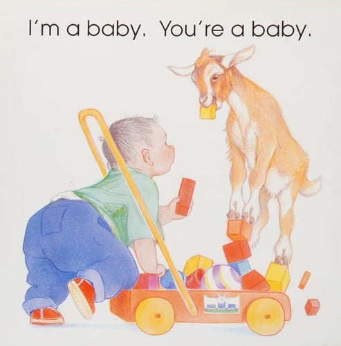I'm a baby you're a baby