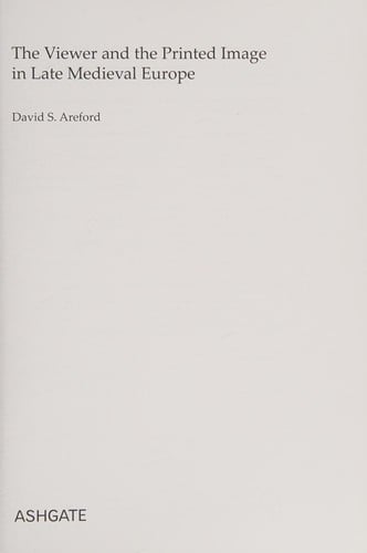 The viewer and the printed image in late medieval Europe