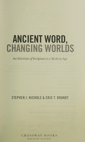 Ancient Word, changing worlds