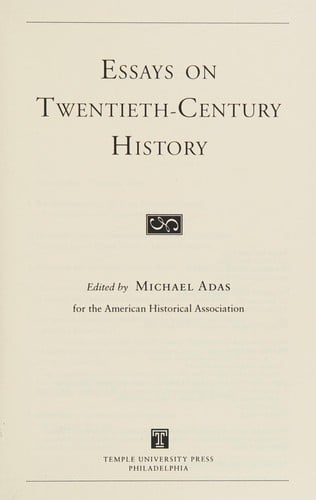 Essays on twentieth century history