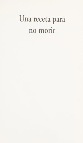 Una Receta Para No Morir