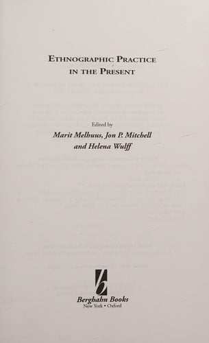 Ethnographic practice in the present