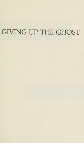 Giving up the ghost
