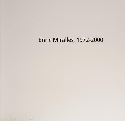 Enric Miralles, 1972-2000