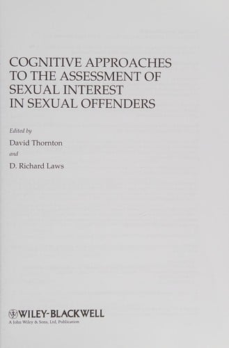 Cognitive approaches to the assessment of sexual interest in sexual offenders