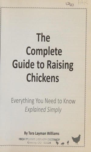 The complete guide to raising chickens