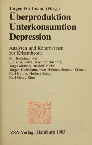 Überproduktion, Unterkonsumtion, Depression
