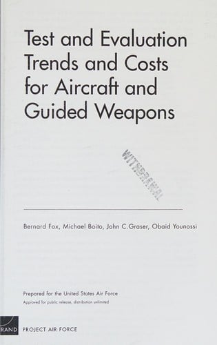 Test and evaluation trends and costs for aircraft and guided weapons