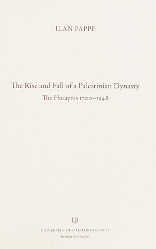 The rise and fall of a Palestinian dynasty