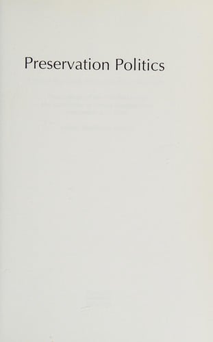 Preservation Politics