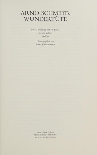 Arno Schmidts Wundertüte