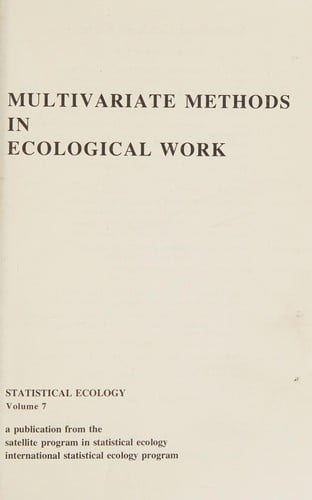 Multivariate methods in ecological work