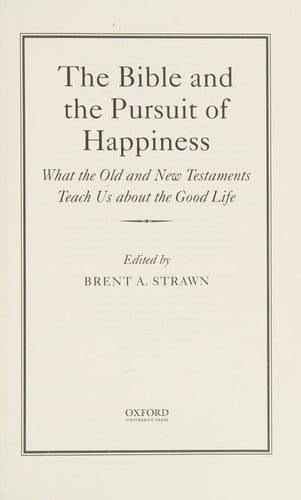 The Bible and the pursuit of happiness