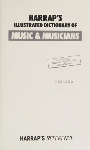 Harrap's illustrated dictionary of music & musicians