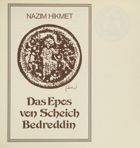DAS EPOS VON SCHEICH BEDREDDIN, SOHN DES KADIS VON SIMAVNE