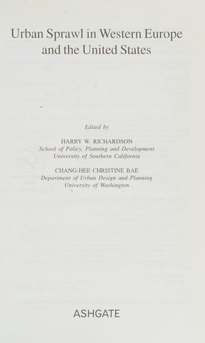URBAN SPRAWL IN WESTERN EUROPE AND THE UNITED STATES; ED. BY HARRY W. RICHARDSON