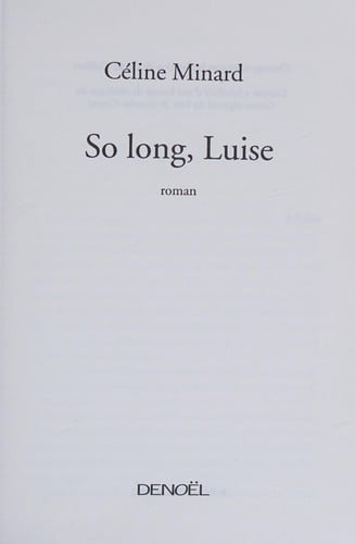 So long, Luise