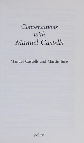 CONVERSATIONS WITH MANUEL CASTELLS