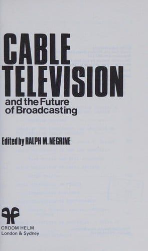 Cable television and the future of broadcasting