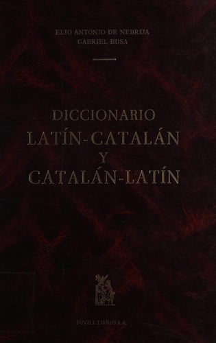 Diccionario latín-catalán y catalán-latín