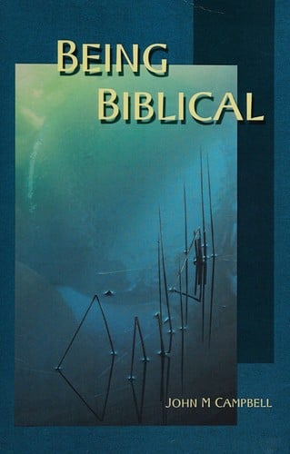 BEING BIBLICAL: HOW CAN WE USE THE BIBLE IN CONSTRUCTING ETHICS TODAY?