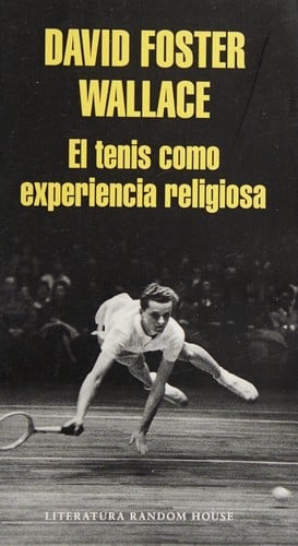 El tenis como experiencia religiosa